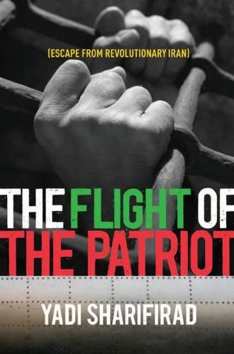 Flight of the Patriot Escape from Revolutionary Iran