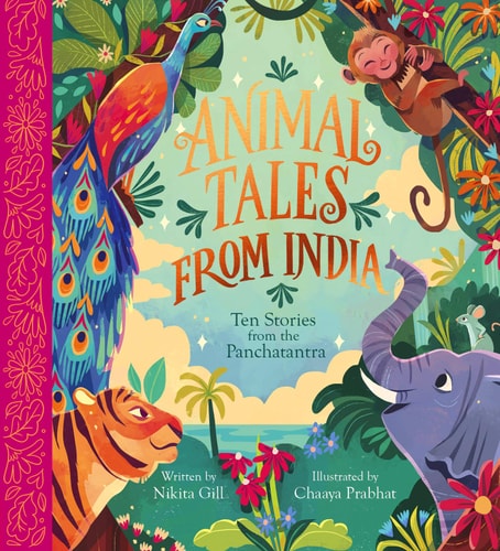 51 Animal Tales with Moral (Illustrated): Folk Tales from India