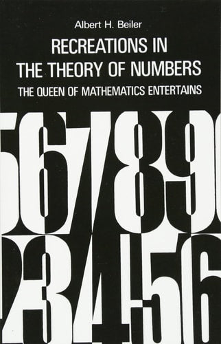 Recreations in the Theory of Numbers...