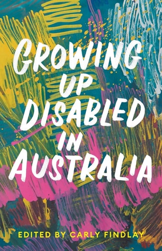 Growing Up Disabled in Australia...