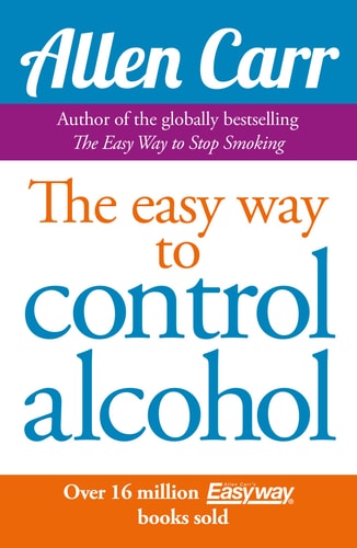 The Easy Way to Stop Gambling: Take Control of Your Life (Allen Carr's Easyway)