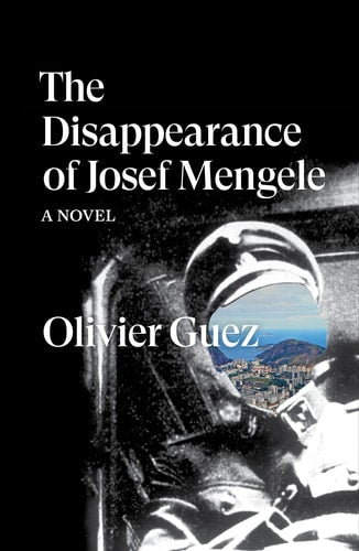 The Disappearance of Josef Mengele...