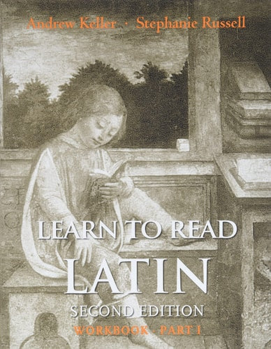 Learn to Read Latin, Second Edition...