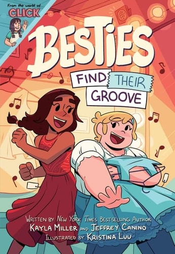 Besties: Find Their Groove (The World of Click)