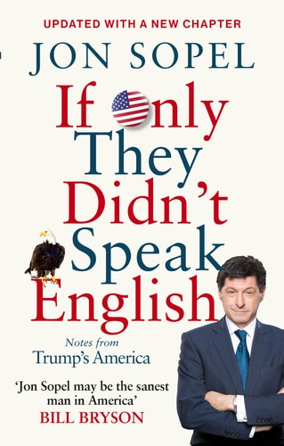 If Only They Didn't Speak English...