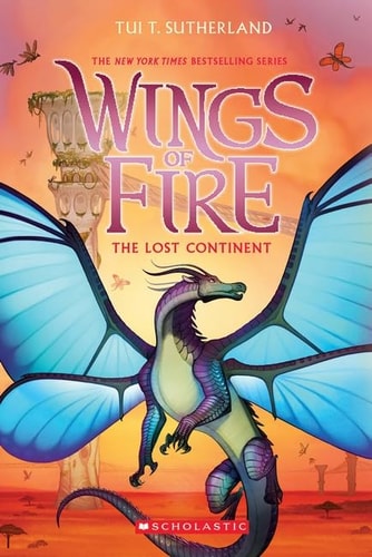 The Lost Continent (Wings of Fire #11) (11)
