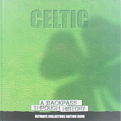 Celtic Scrapbook: A Backpass Through History