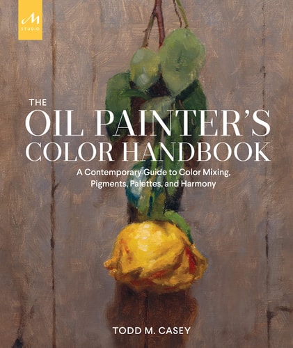The Oil Painter's Color Handbook...
