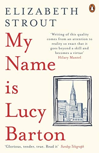 My Name Is Lucy Barton: A Novel