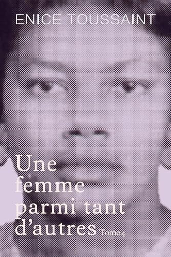 Une femme parmi tant d'autres Tome 4 (French Edition)