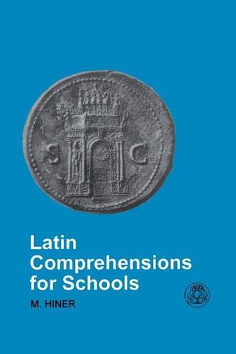 Latin Comprehensions for Schools...