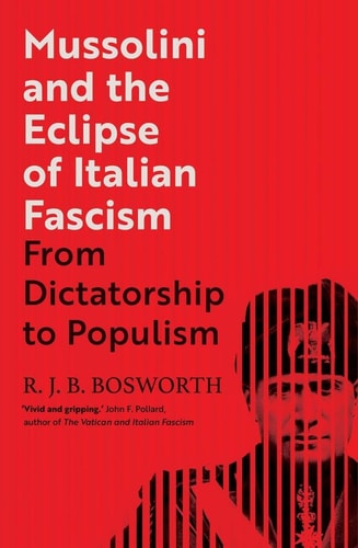 Mussolini and the Eclipse of Italian...