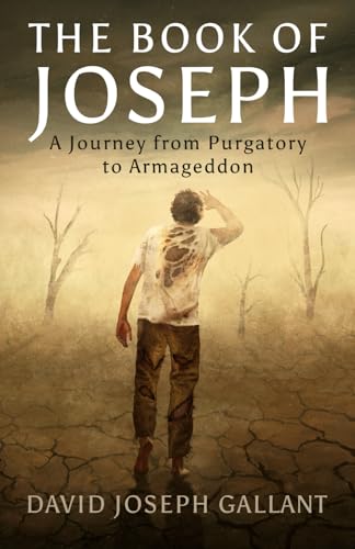 The Book of Joseph: A Journey from Purgatory to Armageddon