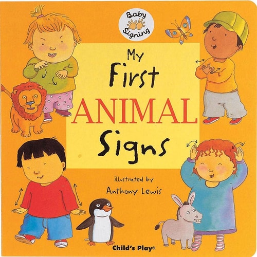 My First Animal Signs (Baby Signing)