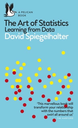 The Art of Statistics: How to Learn from Data