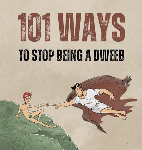 101 ways to stop being a dweeb