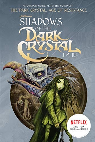 Jim Henson's Power Of The Dark Crystal (Jim Henson's Power of the Dark Crystal The Complete Collection)