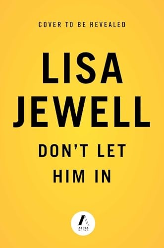 Don't Let Him In: A Novel