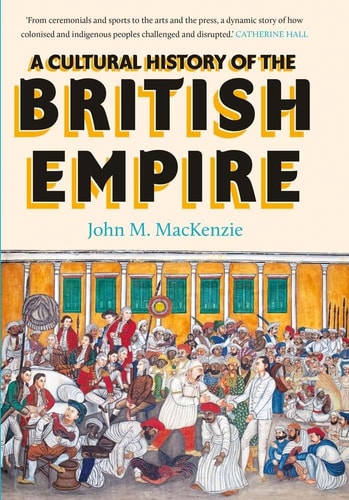 A Cultural History of the British...