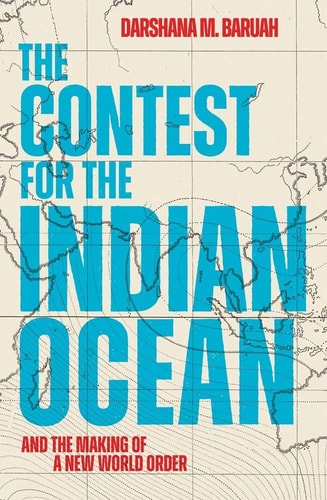 The Contest for the Indian Ocean...