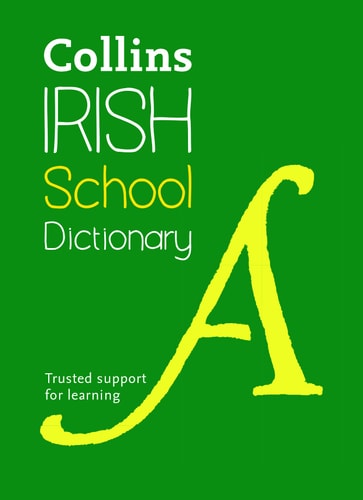 Collins Irish School Dictionary...