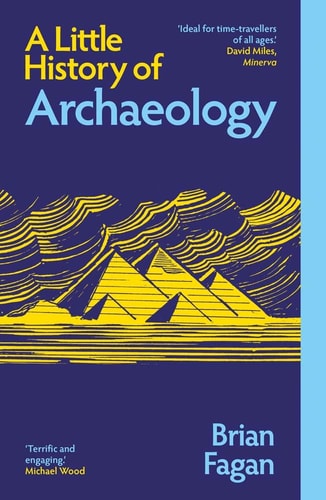 A Little History of Archaeology...
