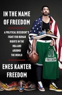 In the Name of Freedom A Political Dissident's Fight for Human Rights in the NBA and Around the World