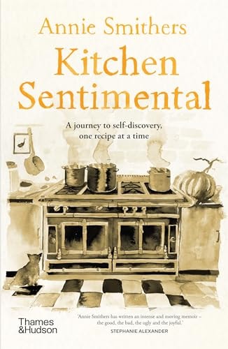 The Sentimental Kitchen: Delicious Dishes from Family and Friends