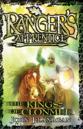 The Kings of Clonmel: Book Eight (Ranger's Apprentice)