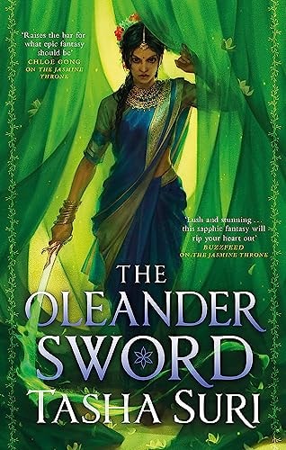 The Oleander Sword (The Burning Kingdoms, 2)