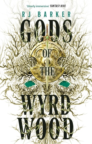 Gods of the Wyrdwood (The Forsaken Trilogy, 1)