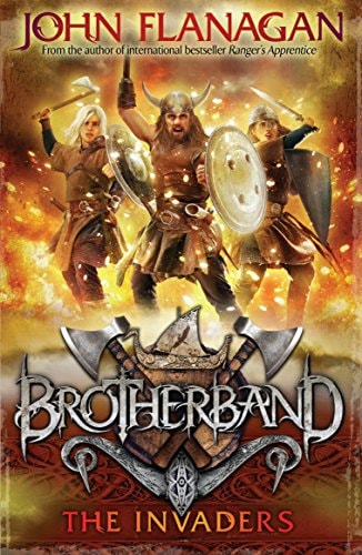 The Invaders: Brotherband Chronicles, Book 2 (The Brotherband Chronicles)