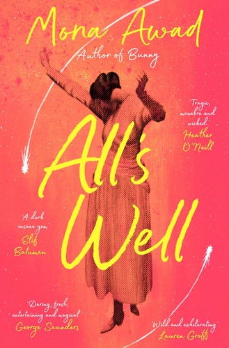 All's Well: A Novel