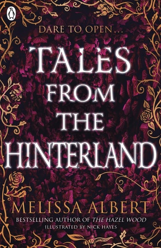 Tales from the Hinterland (The Hazel Wood)