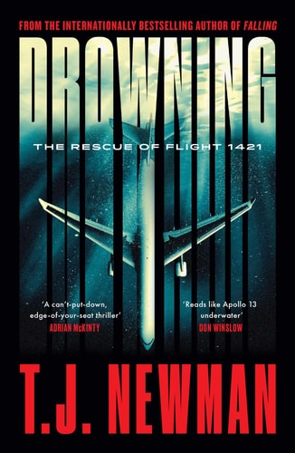 Drowning: The Rescue of Flight 1421 (A Novel)