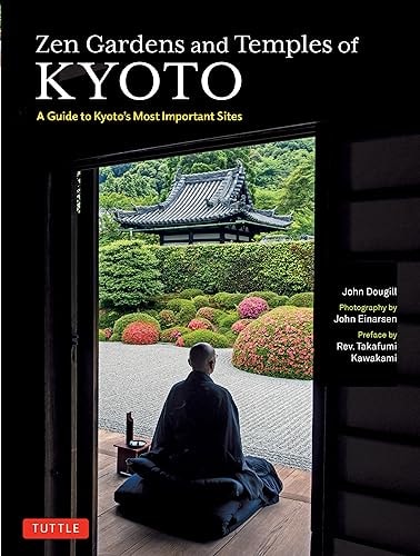 Zen Gardens and Temples of Kyoto...