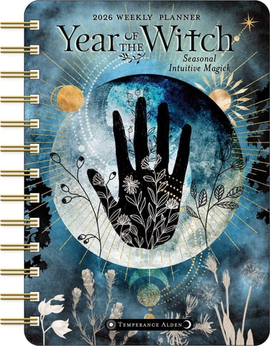 Year of the Witch 2026 Weekly Planner Calendar: Seasonal Intuitive Magick
