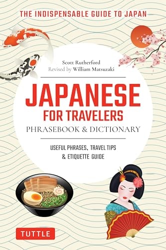 Japanese for Travelers Phrasebook...