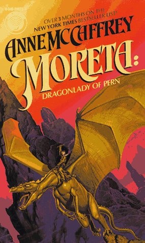 Moreta Dragonlady of Pern