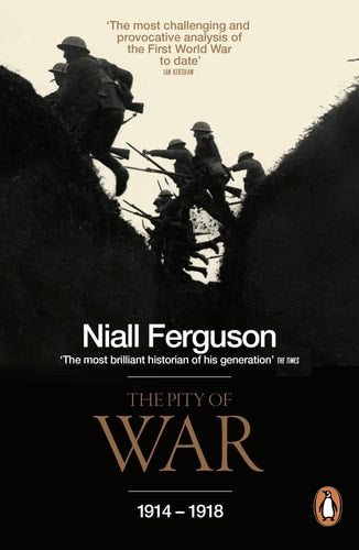 The Pity Of War: Explaining World War I