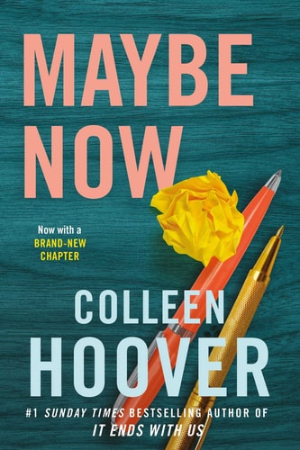 Maybe Now: A Novel (3) (Maybe Someday)