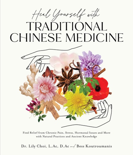 Heal Yourself with Traditional Chinese...