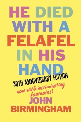 He Died With A Felafel In His Hand...