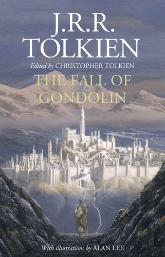 The Great Tales Of Middle-Earth: The Children of Húrin, Beren and Lúthien, and The Fall of Gondolin