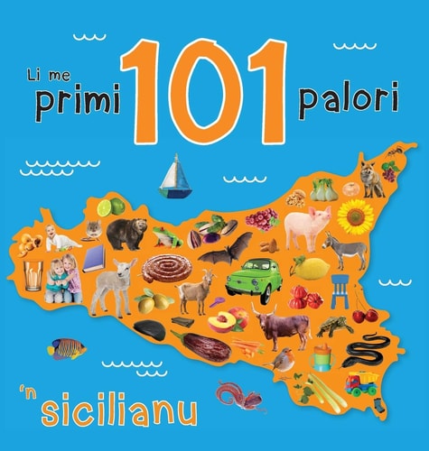 Li Me Primi 101 Palori 'n Sicilianu...