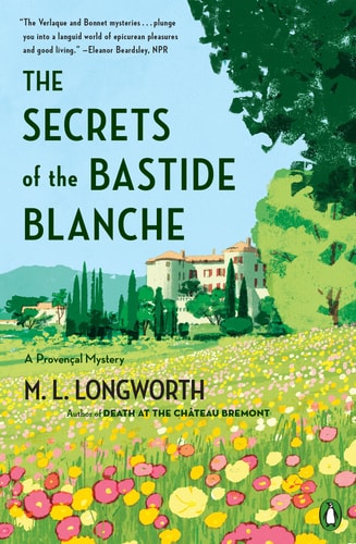 The Secrets Of The Bastide Blanch...