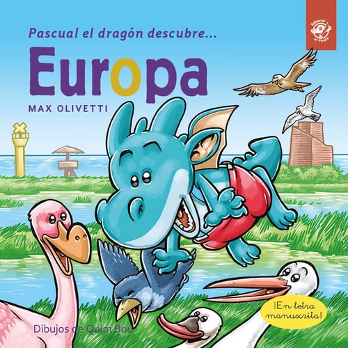 Pascual el Dragon Descubre Europa...