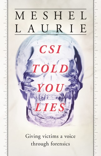 CSI Has Told You Lies
