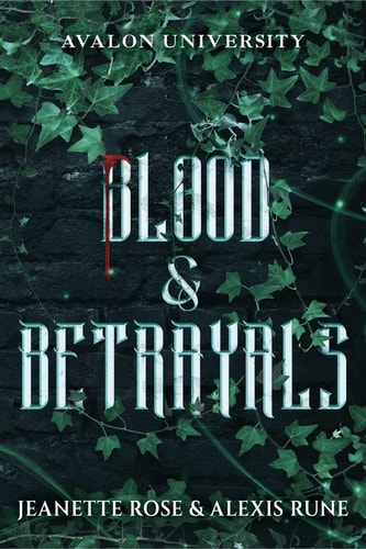 Blood & Betrayals
