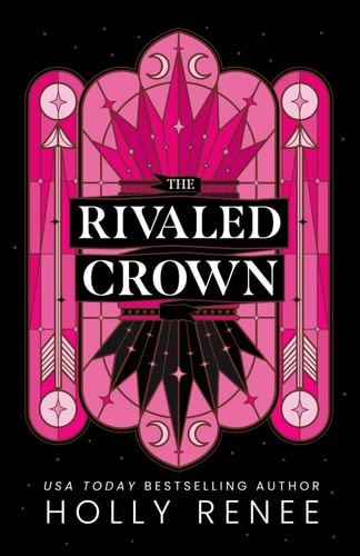 The Rivaled Crown (The Veiled Kingdom Series)
